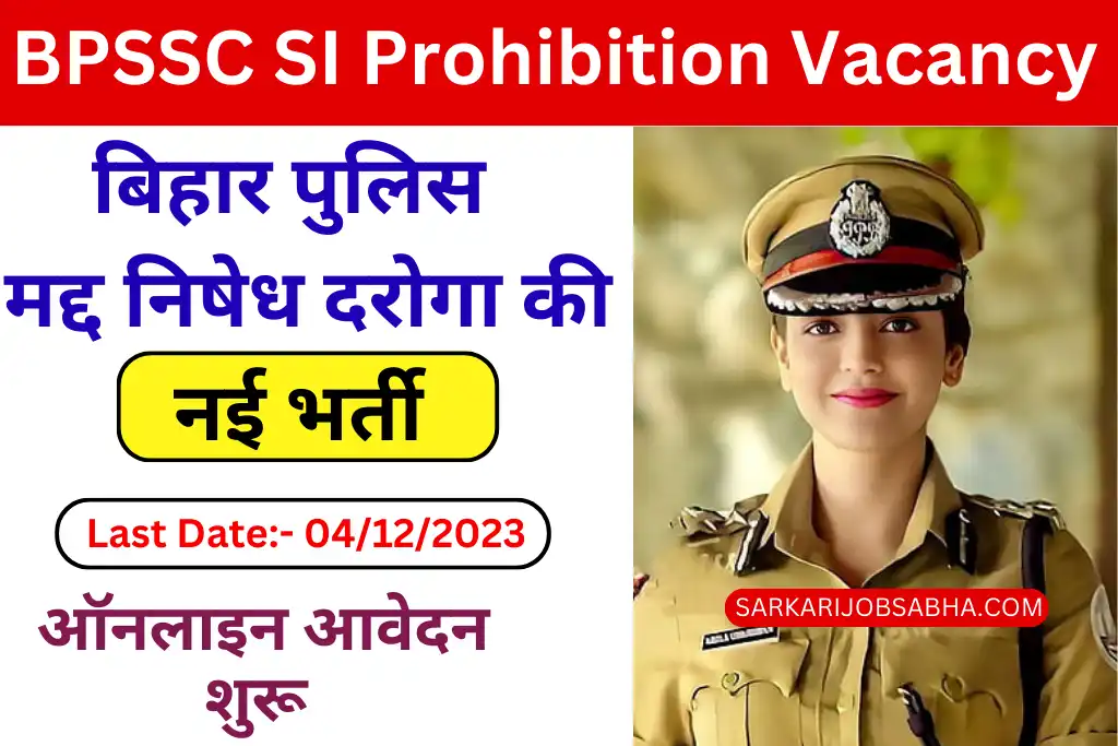 BPSSC SI Prohibition Vacancy 2023