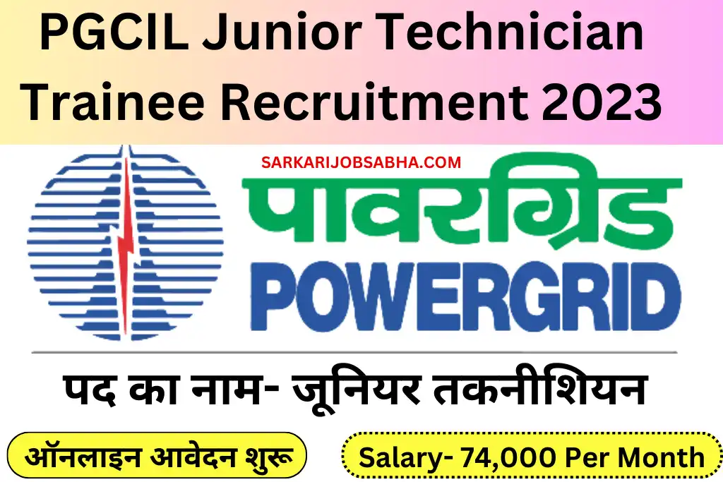 PGCIL Junior Technician Trainee Recruitment 2023