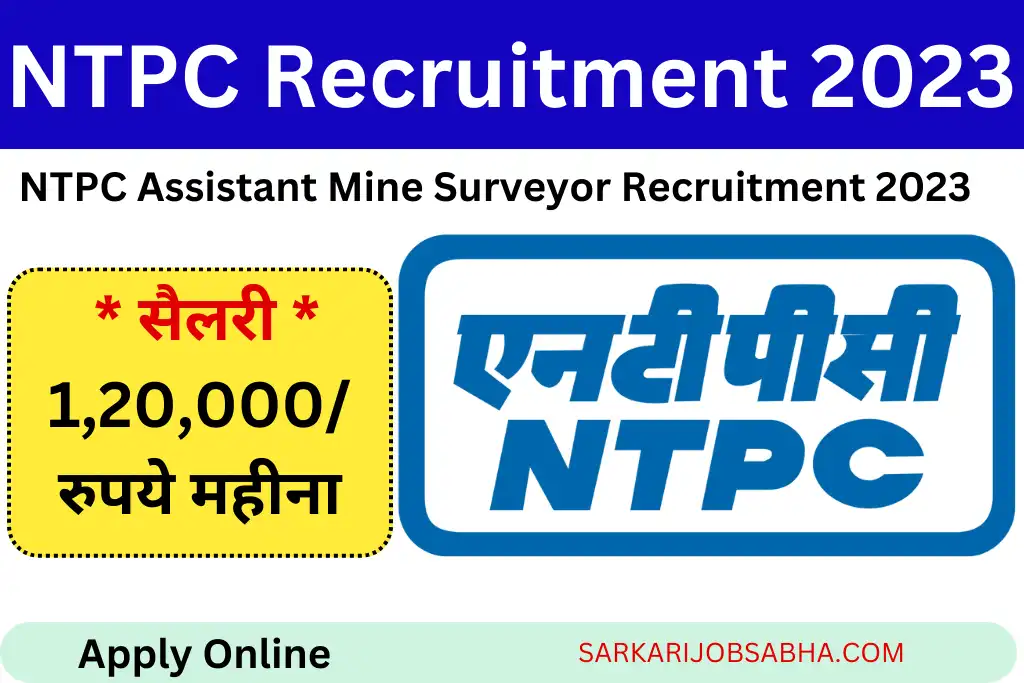 NTPC Assistant Mine Surveyor Recruitment 2023