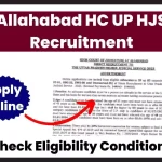 Allahabad High Court District Judge UP HJS Recruitment 2023-2024 Apply Online for 83 Post