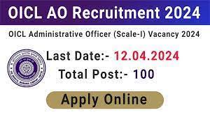 Oriental Insurance OICL Administrative Officer AO Recruitment 2024 Apply Online for 100 Various Post